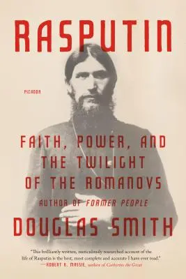 Rasputín: Fe, poder y el ocaso de los Romanov - Rasputin: Faith, Power, and the Twilight of the Romanovs