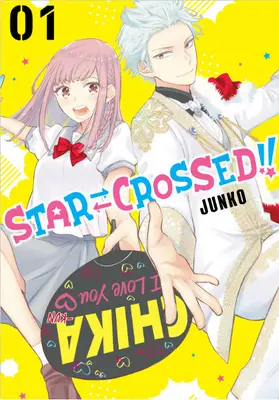 ¡Star-Crossed! 1 - Star-Crossed!! 1