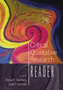 Lector de investigación cualitativa crítica - Critical Qualitative Research Reader