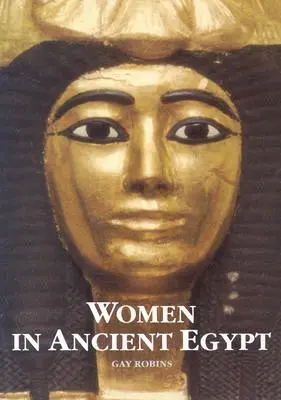 La mujer en el Antiguo Egipto - Women in Ancient Egypt
