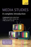 Media Studies: Una introducción completa - Media Studies: A Complete Introduction