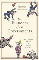 Los errores de nuestros gobiernos - The Blunders of Our Governments