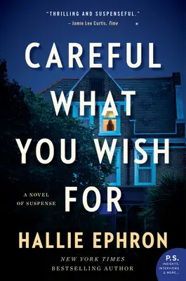 Cuidado con lo que deseas: Una novela de suspense - Careful What You Wish for: A Novel of Suspense