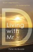 Vivir con el Sr. D - Living with Mr D