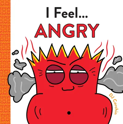 Me siento... Enojado - I Feel... Angry