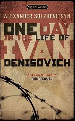 Un día en la vida de Iván Denisovich: (Edición 50 aniversario) - One Day in the Life of Ivan Denisovich: (50th Anniversary Edition)