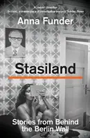 Stasiland - Historias de detrás del Muro de Berlín - Stasiland - Stories from Behind the Berlin Wall