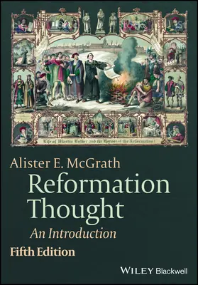 Pensamiento de la Reforma: Introducción - Reformation Thought: An Introduction