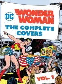 DC Comics: Wonder Woman: Las Portadas Completas Vol. 1 (Minilibro), 1 - DC Comics: Wonder Woman: The Complete Covers Vol. 1 (Mini Book), 1