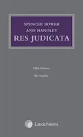 Spencer Bower y Handley Res Judicata - Spencer Bower and Handley: Res Judicata