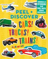 Pelar y descubrir: ¡Coches! ¡Camiones! Trenes y más - Peel + Discover: Cars! Trucks! Trains! and More