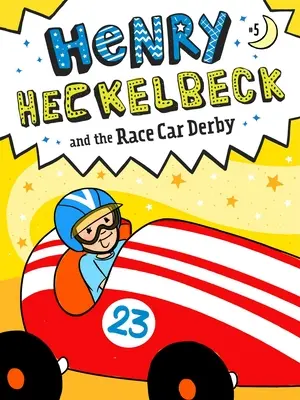 Henry Heckelbeck y el derbi de coches de carreras, 5 - Henry Heckelbeck and the Race Car Derby, 5