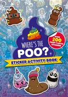 ¿Dónde está la caca? Libro de actividades con pegatinas - Where's the Poo? Sticker Activity Book