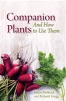 Plantas de compañía y cómo utilizarlas - Companion Plants and How to Use Them
