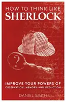 Cómo pensar como Sherlock, volumen 1 - How to Think Like Sherlock, Volume 1