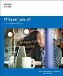 IT Essentials Companion Guide, Volumen 6 - IT Essentials Companion Guide, Volume 6