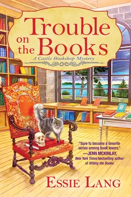 Problemas en los libros: Un misterio en la librería Castle - Trouble on the Books: A Castle Bookshop Mystery