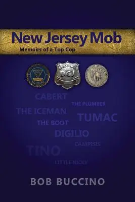 New Jersey Mob: Memorias de un policía de primera - New Jersey Mob: Memoirs of a Top Cop
