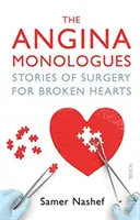 Monólogos sobre la angina de pecho: historias de cirugía para corazones rotos - Angina Monologues - stories of surgery for broken hearts