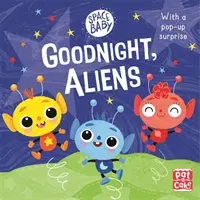 Bebé del espacio: Buenas noches, extraterrestres - Un libro de cartón táctil con una sorpresa emergente. - Space Baby: Goodnight, Aliens! - A touch-and-feel board book with a pop-up surprise