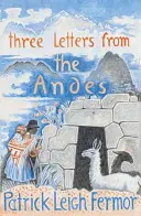 Tres cartas desde los Andes - Three Letters from the Andes