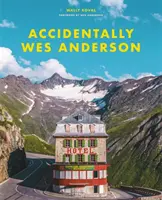 Accidentalmente Wes Anderson - Accidentally Wes Anderson