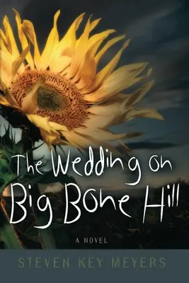 La boda en Big Bone Hill - The Wedding on Big Bone Hill