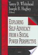 Explorando la autodefensa desde la perspectiva del poder social - Exploring Self-Advocacy from a Social Power Perspective
