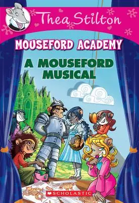 Un musical de Mouseford (Academia Mouseford nº 6), 6 - A Mouseford Musical (Mouseford Academy #6), 6