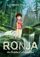 Ronja, la hija del ladrón Edición Ilustrada - Ronja the Robber's Daughter Illustrated Edition