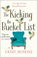 La lista de cosas que hacer antes de morir - Kicking the Bucket List