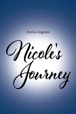 El viaje de Nicole - Nicole's Journey