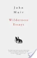 Ensayos sobre espacios naturales - Wilderness Essays