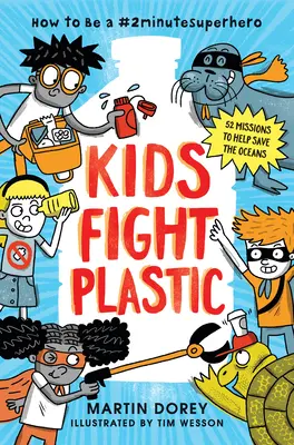 Kids Fight Plastic: Cómo ser un superhéroe #2minutes - Kids Fight Plastic: How to Be a #2minutesuperhero