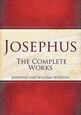 Josefo: Las Obras Completas - Josephus: The Complete Works