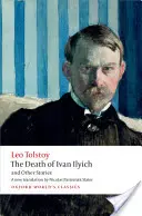 La muerte de Iván Ilich y otros relatos - The Death of Ivan Ilyich and Other Stories