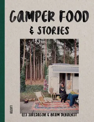 Comida e historias de campistas - Camper Food & Stories