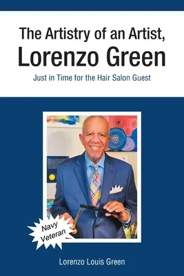 El arte de un artista, Lorenzo Green: Justo a tiempo para el invitado de la peluquería - The Artistry of an Artist, Lorenzo Green: Just in Time for the Hair Salon Guest