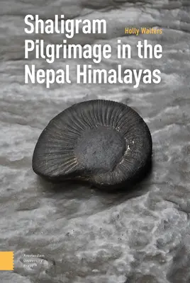 Peregrinación de Shaligram en el Himalaya nepalí - Shaligram Pilgrimage in the Nepal Himalayas