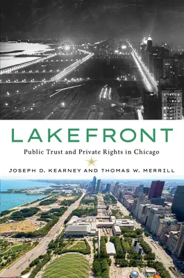 Lakefront: Confianza pública y derechos privados en Chicago - Lakefront: Public Trust and Private Rights in Chicago