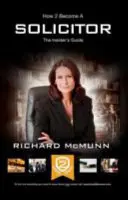 Cómo ser abogado: La guía definitiva para ser abogado en el Reino Unido - How to Become a Solicitor: The Ultimate Guide to Becoming a UK Solicitor