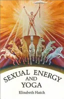 Energía Sexual y Yoga - Sexual Energy and Yoga