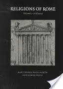 Las religiones de Roma: Volumen 1, Historia - Religions of Rome: Volume 1, a History