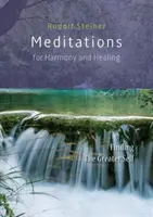 Meditaciones para la armonía y la sanación: Encontrar el Ser Superior - Meditations for Harmony and Healing: Finding the Greater Self