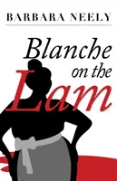 Blanche a la fuga: Un misterio de Blanche White - Blanche on the Lam: A Blanche White Mystery