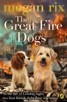 Grandes perros de fuego - Great Fire Dogs