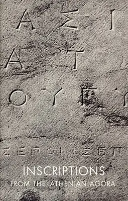 Inscripciones del ágora ateniense - Inscriptions from the Athenian Agora