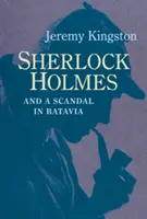 Sherlock Holmes y un escándalo en Batavia - Sherlock Holmes and a Scandal in Batavia