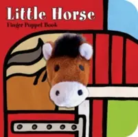 Pequeño caballo: Libro de marionetas de dedo - Little Horse Finger Puppet Book