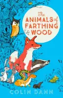 Los animales de Farthing Wood Clásico moderno (Egmont Modern Classics) - The Animals of Farthing Wood Modern Classic (Egmont Modern Classics)